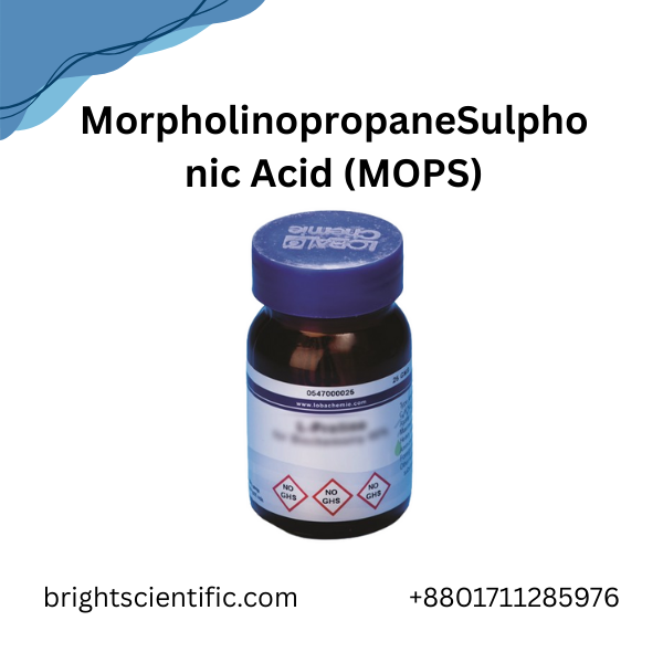 MorpholinopropaneSulphonic Acid (MOPS)
